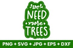 Green We Need More Trees, Save The Planet SVG Product Image 1