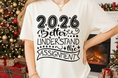 2026 Better Understand The Assignment Svg, New Year Svg. Product Image 2