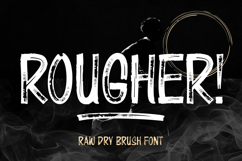 Rougher | Brush Font Product Image 1