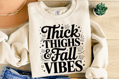 Thick Thighs &amp; Fall vibes Svg | Thanksgiving Svg | Shirt Svg Product Image 1