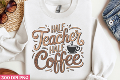 Half teacher, half coffee PNG, Retro Funny Coffee Sublimatio Product Image 2