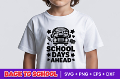 School Days Ahead Bus Design SVG PNG Product Image 1