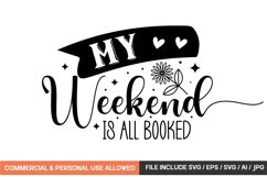 My Weekend Is All Booked svg design Product Image 1