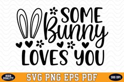 Some Bunny Loves You SVG Design | SVG Cut files Product Image 1