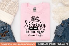 Sarcasm Just One Of The Many Services I Offer svg design Product Image 1