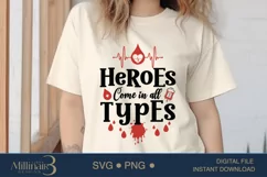 Heroes Come In All Types of Blood Donation|Blood Donation Product Image 1