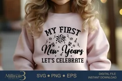 My First New Year Let’s Celebrate SVG PNG Sublimation | 2024 Product Image 1