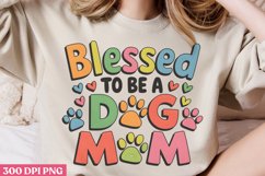 Blessed to be a dog mom PNG, Mothers Day Sublimation PNG Product Image 2