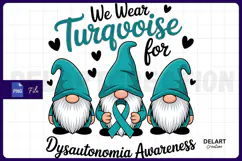 We Wear Turquoise for Dysautonomia Awareness PNG Design Product Image 1