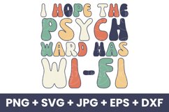 Retro I Hope The Psych Ward Has Wifi Funny SVG Product Image 1
