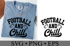 Football and Chill Svg | Sport Svg | Shirt Svg Product Image 2