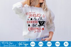 Fueled By Coffee And Christmas SVG Design | Christmas SVG Product Image 1