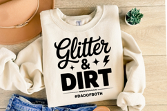 Glitter &amp; Dirt svg | Svg Cut File | Shirt Svg Product Image 1