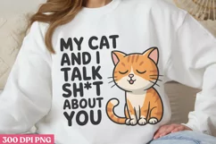 My cat and i talk PNG, Funny Cat Sublimation PNG Product Image 2