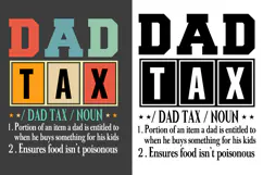 Funny Dad Tax Noun SVG, Father's Day SVG Design, Dad SVG Product Image 1