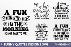 Funny Quotes Designs SVG Product Image 1