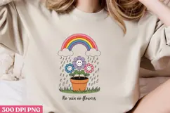 No Rain No Flowers PNG, Mental Health S Product Image 1