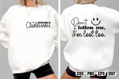 Don&#039;t follow me, I&#039;m lost too SVG PNG Product Image 1