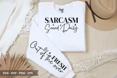 Sarcasm, served daily SVG - Funny Sleeve T-Shirt Design Product Image 1