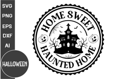 Home Sweet Haunted Home Round Sign SVG | Halloween SVG Product Image 1