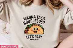 WANNA TACO BOUT JESUS LET PNG, Jesus Sublimation PNG Product Image 2