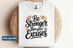 Be stronger than your excuses PNG Design, Christian png Product Image 1