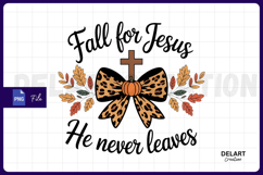 Fall for Jesus He Never Leaves PNG Bow Design Product Image 1