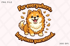 Fur Everywhere Happiness Guaranteed Cute Dog Lover Shirt Product Image 1