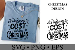 It's beginning to cost a lot like Christmas Svg | Shirt Svg Product Image 2