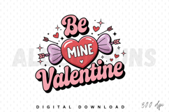 Be Mine Valentine Sublimation, Valentine Card PNG Design Product Image 1