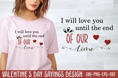 I will love you until the end of our time SVG Product Image 1