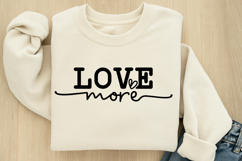 Love More SVG Product Image 2