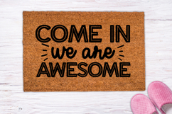 Come in we are awesome SVG, Doormat SVG Product Image 2
