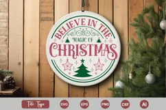 Believe In The Magic Of Christmas Round Signs SVG Cut File Product Image 1