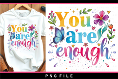 You are enough, Inspirational sublimation designs Product Image 1