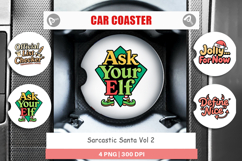 Sarcastic Santa Quotes Car Coaster Product Image 1