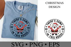 There's some Ho Ho in this house Svg | Shirt Svg Product Image 1