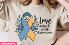 Love Doesn&#039;t Count PNG, Syndrome Sublimation PNG Product Image 2