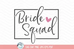 Bride Squad SVG | Fun Bachelorette Party Design Product Image 2