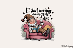 I ll start working when my COFFEE does PNG Product Image 2