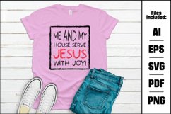 Me and My House Serve Jesus With Joy Product Image 3