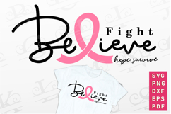 Fight Believe Hope Survive SVG, Breast Cancer Shirt SVG File Product Image 1