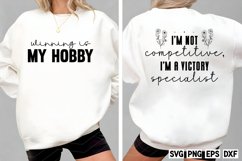 I&#039;m not competitive, I&#039;m a victory specialist SVG Product Image 1