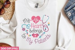 My heart belong to my patients PNG, Nurse Sublimation PNG Product Image 2