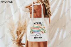 I Have No Shelf Control Flower Book PNG Product Image 3