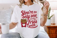 You&#039;re the only one I’d share my fries with Sublimation PNG Product Image 3