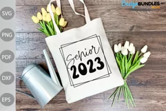 Senior 2023 SVG, Graduation SVG, Class of 2023 SVG Design Product Image 2