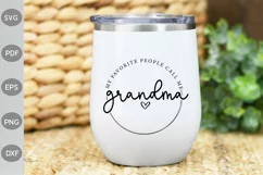 My favorite people call me grandma SVG File/ Grandma Saying Product Image 3