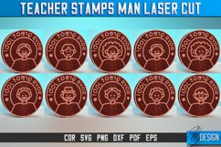 Teacher Stamps Man Laser Cut SVG | Customizable Teacher Product Image 3