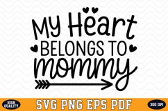 My heart belongs to Mommy Valentine&#039;s Day SVG | SVG Cut file Product Image 1